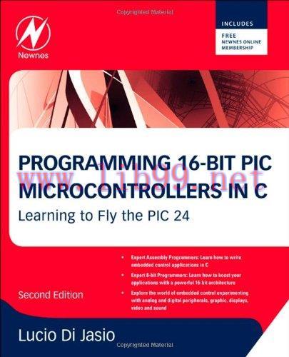 [FOX-Ebook]Programming 16-Bit PIC Microcontrollers in C, 2nd Edition