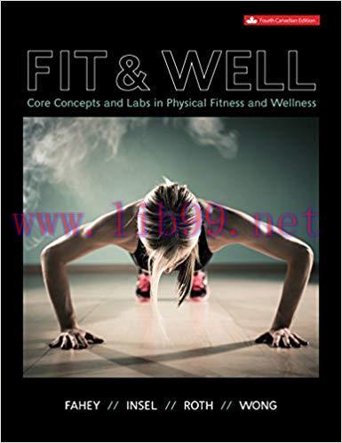 [PDF]FIT AND WELL, 4th Edition [Thomas D. Fahey]
