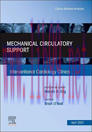 [AME]Mechanical Circulatory Support, An Issue of Interventional Cardiology Clinics (Original PD...