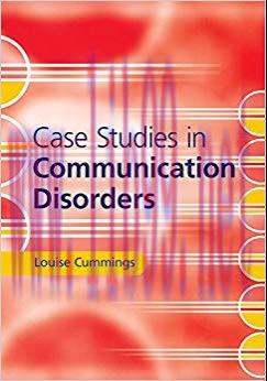 Case Studies in Communication Disorders