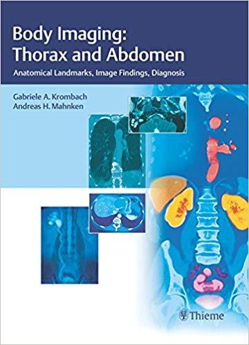 Body Imaging Thorax and Abdomen [Gabriele A. Krombach]