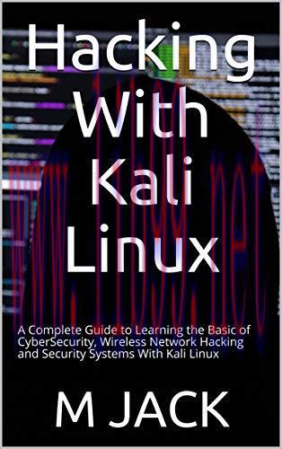 [FOX-Ebook]Hacking With Kali Linux: A Complete Guide to Learning the Basic of CyberSecurity, Wi...