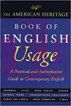 (PDF)The American Heritage Book of English Usage: A Practical and Authoritative Guide to Contem...