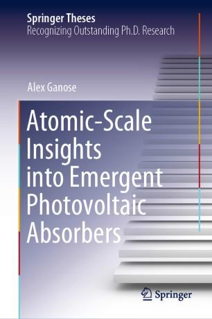 Atomic-Scale Insights into Emergent Photovoltaic Absorbers