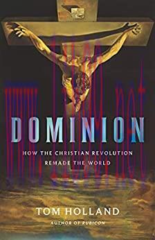 (PDF)Dominion: How the Christian Revolution Remade the World