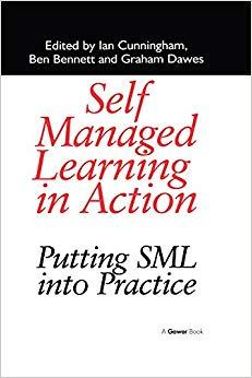 (PDF)Self Managed Learning in Action Putting SML into Practice 1st Edition