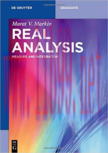 [PDF]Real Analysis: Measure and Integration (De Gruyter Textbook)