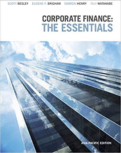 (Test Bank)Corporate Finance The Essentials Asia-Pacific Edition,1st Edition by Scott Besley.zi...