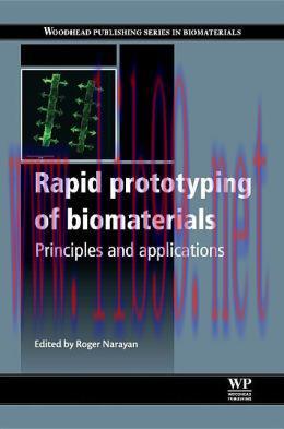 [AME]Rapid Prototyping of Biomaterials: Principles and Applications