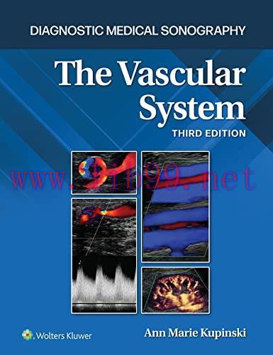 [AME]The Vascular System (Diagnostic Medical Sonography Series), 3rd Edition (ePub3+Converted P...