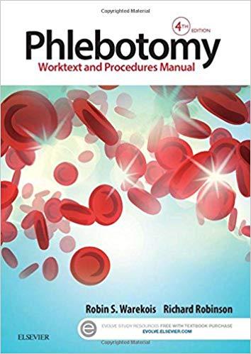 Phlebotomy worktext and procedures manual 4th Edition