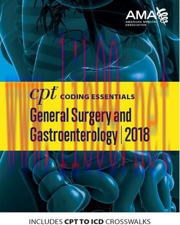 [EPUB]CPT Coding Essentials for General Surgery and Gastroenterology 2018