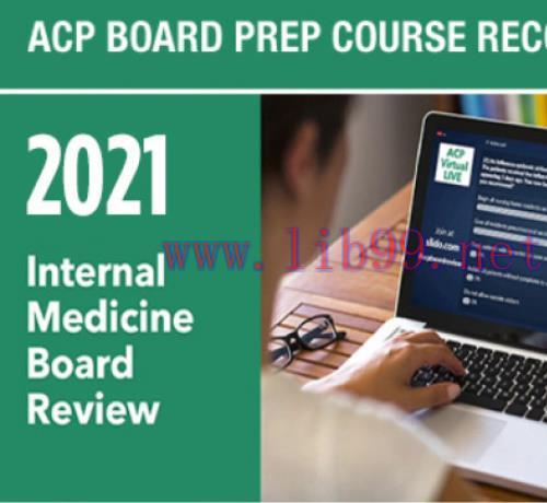 [AME]ACP 2021 Internal Medicine Board Review Course (CME VIDEOS)