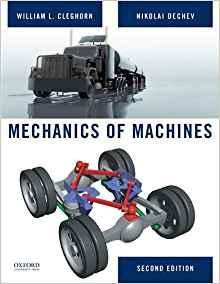Mechanics of Machines, 2nd Edition [William Cleghorn]