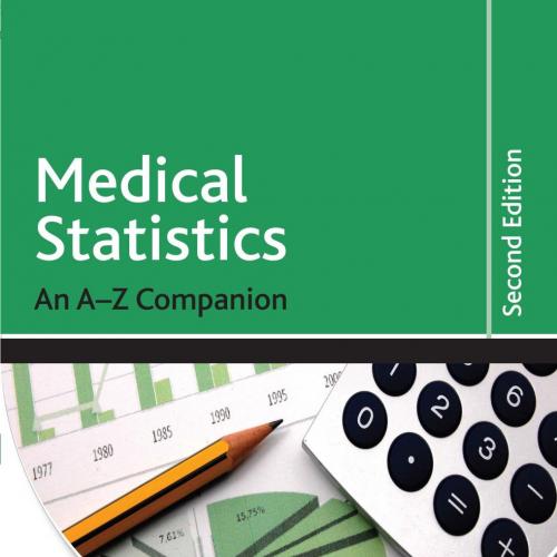 Medical Statistics_ An A-Z Companion, Second Edition