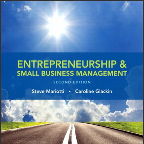 (Test Bank)Entrepreneurship and Small Business Management 2nd Edition by Steve Mariotti.zip