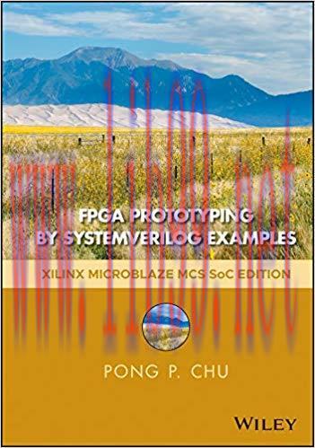 FPGA Prototyping by SystemVerilog Examples: Xilinx MicroBlaze MCS SoC Edition 2nd Edition,