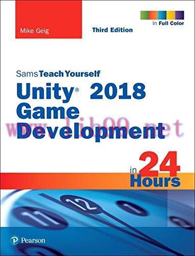 [FOX-Ebook]Sams Teach Yourself Unity 2018 Game Development in 24 Hours, 3rd Edition