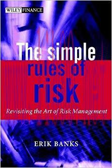 (PDF)The Simple Rules of Risk: Revisiting the Art of Financial Risk Management (The Wiley Finan...
