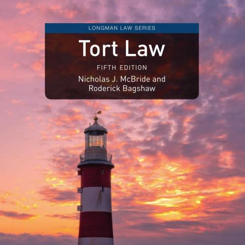 Tort Law (Longman Law Series) 5th Edition - Nicholas J. McBride & Roderick Bagshaw