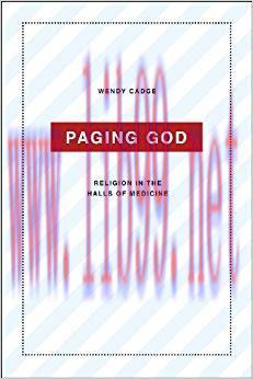 (PDF)Paging God: Religion in the Halls of Medicine 1st Edition