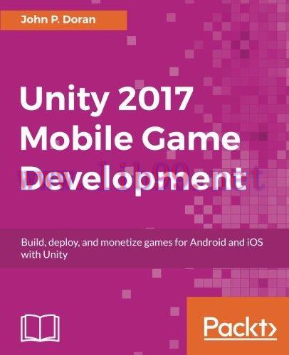[FOX-Ebook]Unity 2017 Mobile Game Development