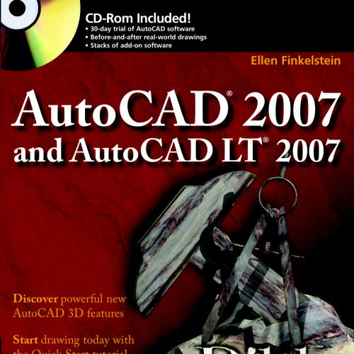 AutoCAD 2007 and AutoCAD LT 2007 Bible