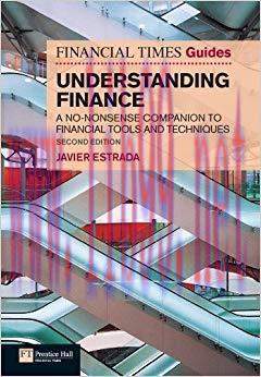 FT Guide to Understanding Finance: A no-nonsense companion to financial tools and techniques (T...