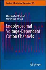 [AME]Endolysosomal Voltage-Dependent Cation Channels (Handbook of Experimental Pharmacology, 27...