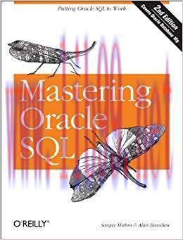 Mastering Oracle SQL: Putting Oracle SQL to Work 2nd Edition,