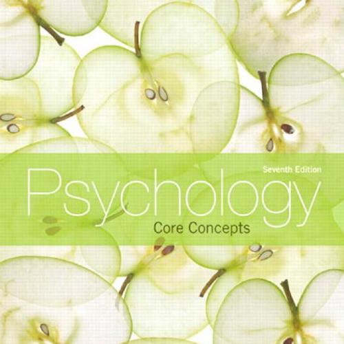 Psychology Core Concepts, 7th Edition