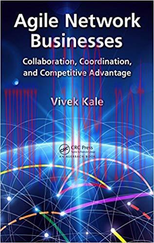(PDF)Agile Network Businesses: Collaboration, Coordination, and Competitive Advantage 1st Editi...