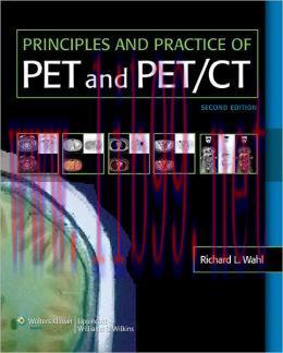 [AME]Principles and Practice of PET and PET/CT, 2nd Edition (ORIGINAL PDF from_ Publisher)