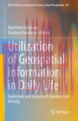 [PDF]Utilization of Geospatial Information in Daily Life: Expression and Analysis of Dynamic Li...