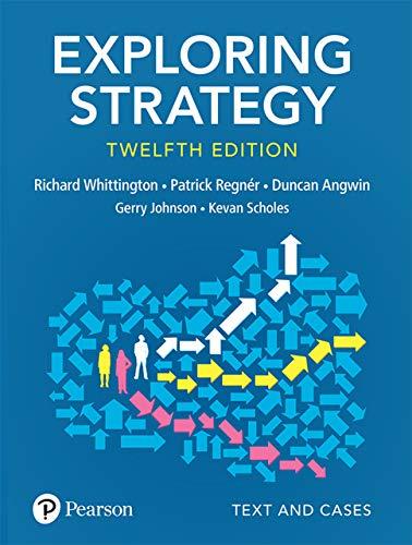 (Original PDF)Exploring Strategy, Text and Cases, 12th Edition