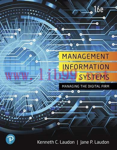 [FOX-Ebook]Management Information Systems: Managing the Digital Firm, 16th Edition