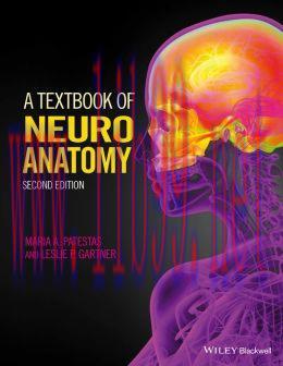 [AME]A Textbook of Neuroanatomy, 2nd Edition