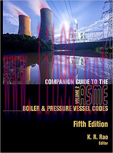 [PDF]Companion Guide to the ASME Boiler and Pressure Vessel Codes, Volume 2, Fifth Edition