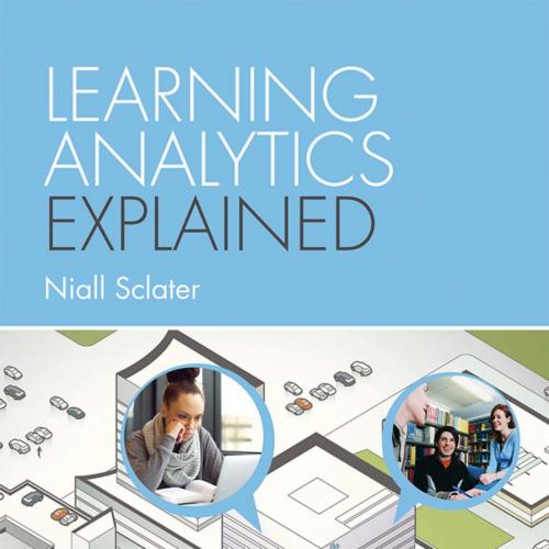 Learning Analytics Explained - Niall Sclater