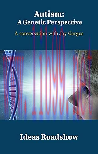 [AME]Autism: A Genetic Perspective: A Conversation with Jay Gargus (EPUB)
