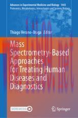 [PDF]Mass Spectrometry-Based Approaches for Treating Human Diseases and Diagnostics
