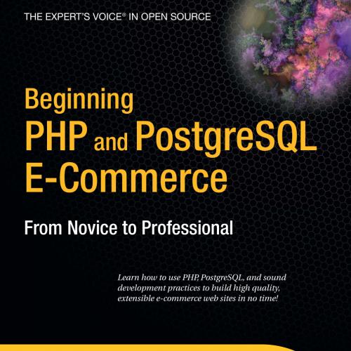 Beginning PHP and PostgreSQL E-Commerce