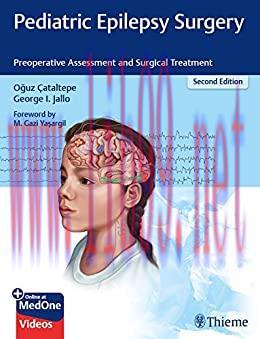 [AME]Pediatric Epilepsy Surgery: Preoperative Assessment and Surgical Treatment, 2nd Edition (E...