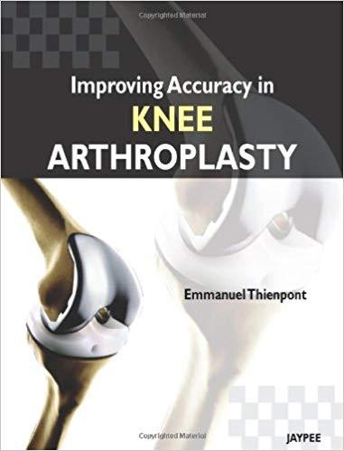 Improving Accuracy in Knee Arthroplasty
