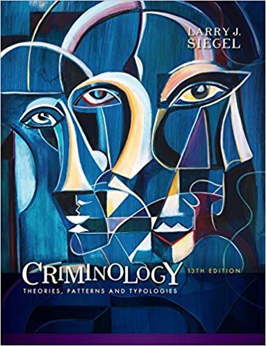 (PDF)Criminology Theories, Patterns and Typologies 13th Edition