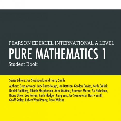 Pearson Edexcel International A Level Mathematics Pure Mathematics 1 Student Book