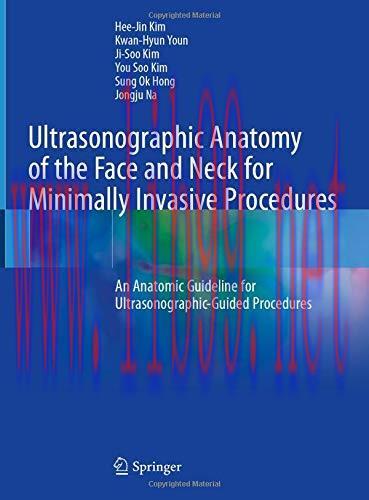 [AME]Ultrasonographic Anatomy of the Face and Neck for Minimally Invasive Procedures: An Anatom...