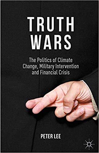 (PDF)Truth Wars The Politics of Climate Change, Military Intervention and Financial Crisis 2014...