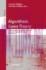[PDF]Algorithmic Game Theory: 16th International Symposium, SAGT 2023, Egham, UK, September 4&ndash;7...