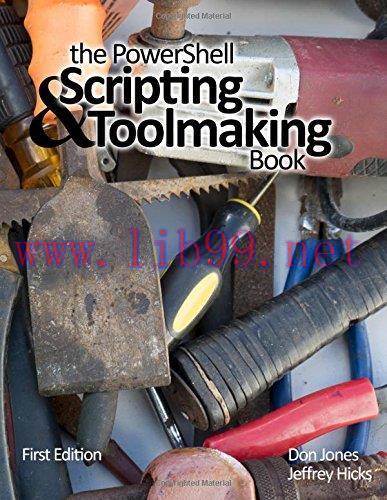 [FOX-Ebook]The PowerShell Scripting & Toolmaking Book, Forever Edition